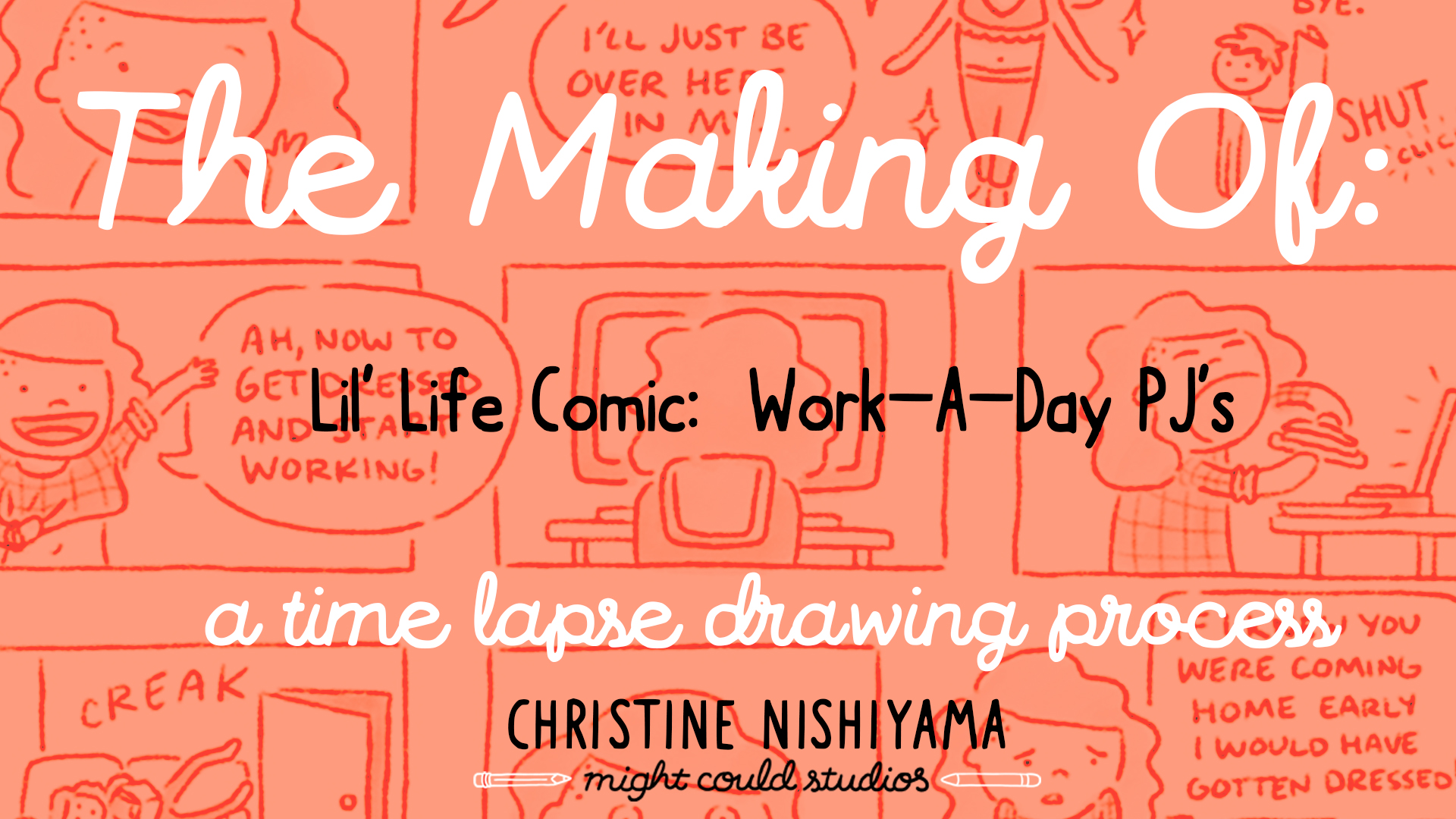 Making Of: Lil’ Life Comic, Work-A-Day PJ’s