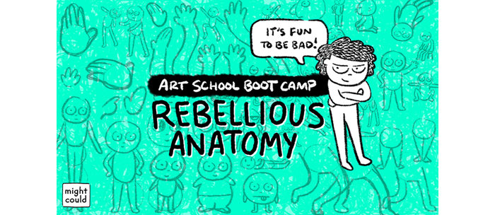 Art School Boot Camp: Drawing Rebellious Anatomy. Christine Nishiyama, Might Could Studios.